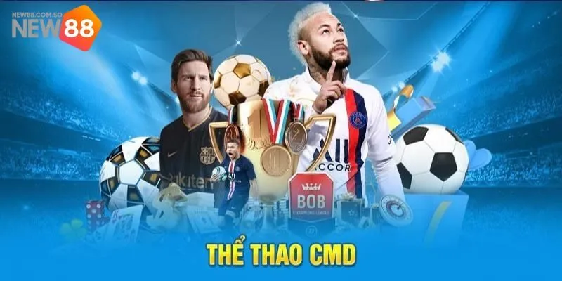 CMD Thể Thao New88 - Cá Cược Sôi Động, Nhận Ngay Quà Khủng